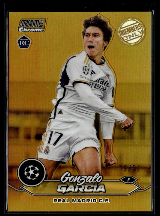 2023-24 Gonzalo Garcia 19/50 Topps Stadium Chrome UCC Members Only