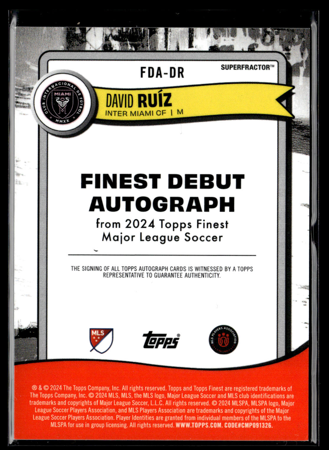 2024 David Ruíz 1/1 Autographe Superfractor Finest MLS Finest Debut
