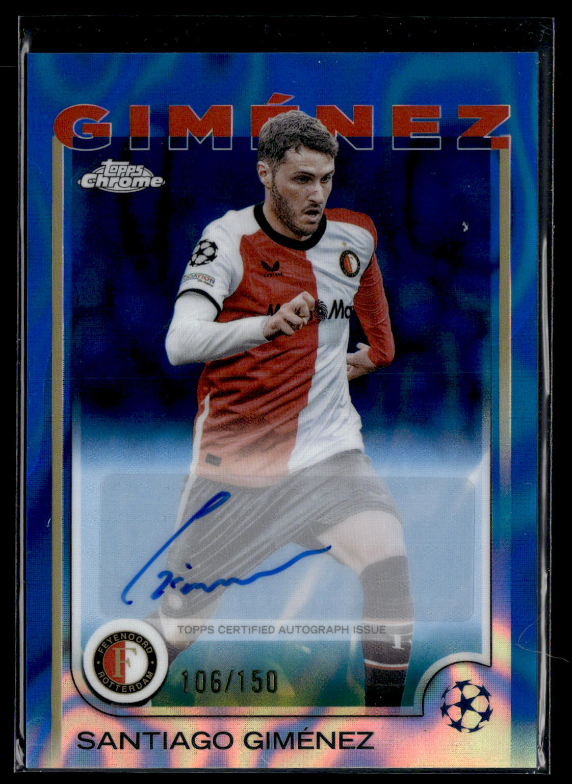 2024-25 Santiago Gimenez 106/150 Autographe Topps Chrome UCC
