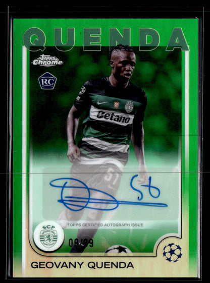 2024-25 Quenda 09/99 Autographe RC Topps Chrome UEFA Club Competitions