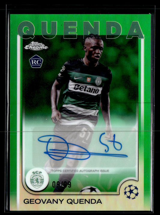 2024-25 Quenda 09/99 Autographe RC Topps Chrome UEFA Club Competitions
