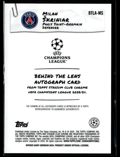 2024-25 Milan Skriniar Autographe Topps Stadium Chrome UCC