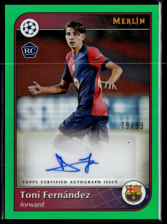 2024-25 Merlin UEFA Club Competitions Toni Fernández Base Autographs Green